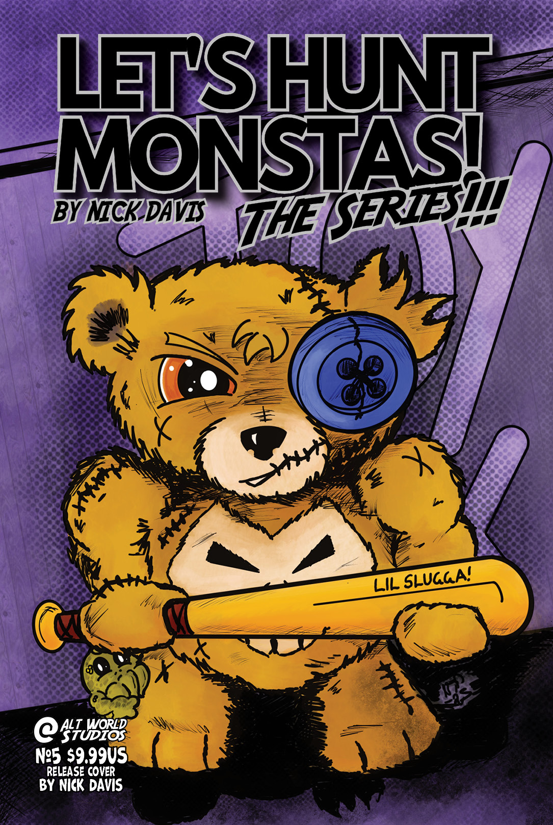 Let's Hunt Monstas! The Series #5 the tales of a teddy bear bounty hunter
